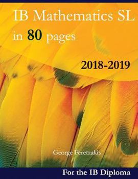 Paperback Ib Mathematics SL in 80 Pages: 2018-2019 Book