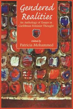 Paperback Gendered Realities: An Anthology of Essays in Caribbean Feminist Thought Book