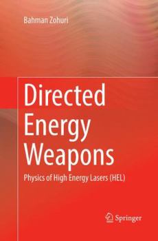 Paperback Directed Energy Weapons: Physics of High Energy Lasers (Hel) Book