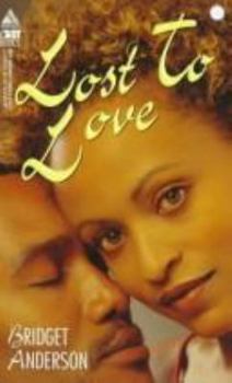 Mass Market Paperback Lost to Love Book