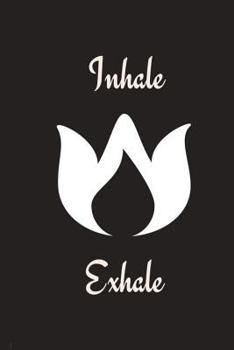 Paperback Inhale Exhale Book