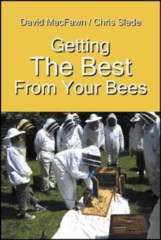 Paperback Getting the Best From Your Bees Book