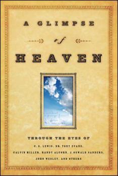 Paperback A Glimpse of Heaven: Through the Eyes of Book