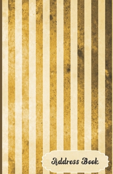 Address Book: Rustic Brown Stripes Contact Journal, Addresses Phone Numbers Email Notebook