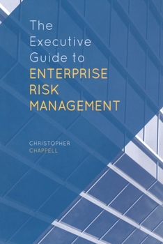 Paperback The Executive Guide to Enterprise Risk Management Book