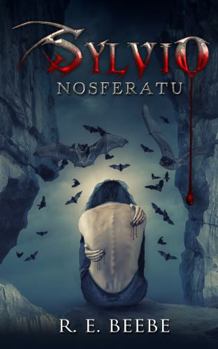 Paperback Sylvio: Nosferatu (The Sylvio Series) Book