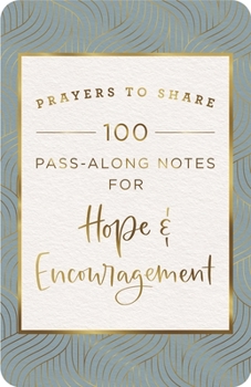 Paperback Prayers to Share: Hope & Encouragement Book