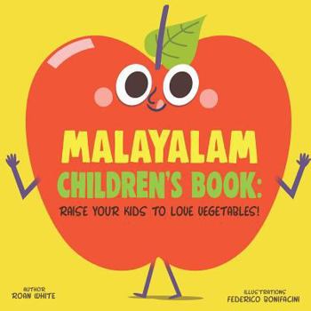 Paperback Malayalam Children's Book: Raise Your Kids to Love Vegetables! Book