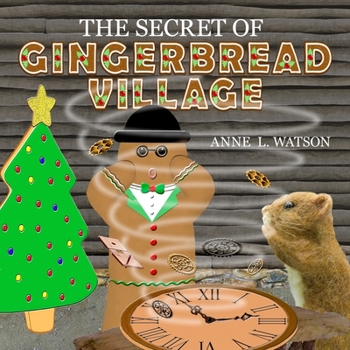 Paperback The Secret of Gingerbread Village: A Christmas Cookie Chronicle Book