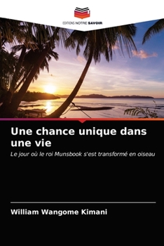 Paperback Une chance unique dans une vie [French] Book