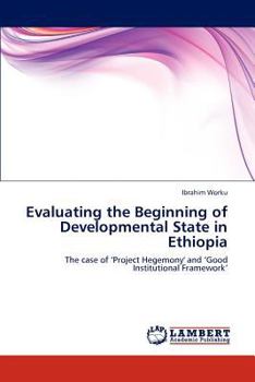 Paperback Evaluating the Beginning of Developmental State in Ethiopia Book