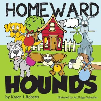 Paperback Homeward Hounds: Hopeful tales for a second chance, told by lovable hounds as they wait in the shelter for a new home. Book