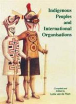 Paperback Indigenous Peoples and International Organizations Book