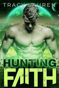 Hunting Faith - Book #1 of the Hunting