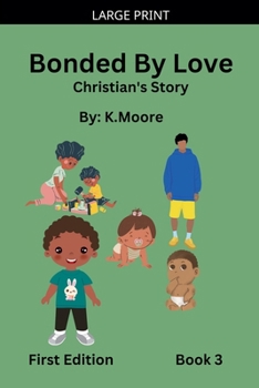 Paperback Bonded by Love (Christian's Story) [Large Print] Book