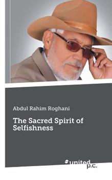Paperback The Sacred Spirit of Selfishness Book