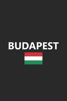 Budapest: Hungary Hungarian Flag Country Notebook Journal Lined Wide Ruled Paper Stylish Diary Vacation Travel Planner 6x9 Inches 120 Pages Gift