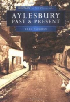 Paperback Aylesbury Past and Present (Britain in old photographs) Book