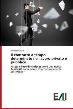 Paperback Il Contratto a Tempo Determinato Nel Lavoro Privato E Pubblico [Italian] Book