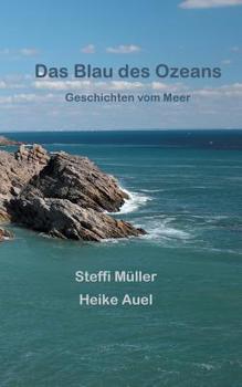 Paperback Das Blau des Ozeans: Geschichten vom Meer [German] Book