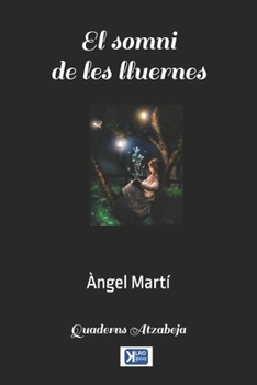 El somni de les lluernes (Quaderns atzabeja) (Catalan Edition)