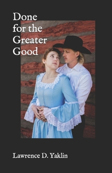 Paperback Done for the Greater Good Book