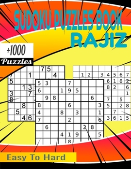 Paperback Rajiz Sudoku Puzzles book: Plus 1000 Puzzles From Easy to Hard Book