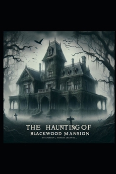 Paperback The Haunting Of Blackwood Mansion Book