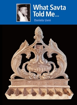 Hardcover What Savta Told Me Book