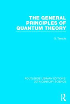 Hardcover The General Principles of Quantum Theory Book