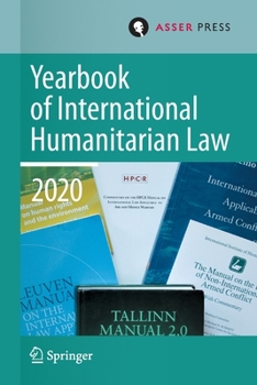 Paperback Yearbook of International Humanitarian Law, Volume 23 (2020) Book