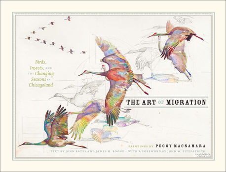 Hardcover The Art of Migration: Birds, Insects, and the Changing Seasons in Chicagoland Book