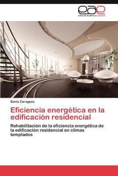 Paperback Eficiencia Energetica En La Edificacion Residencial [Spanish] Book