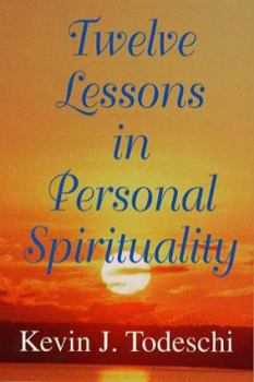 Paperback Twelve Lessons in Personal Spirituality Book