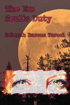 Paperback The Ex: Soul’s Duty Book