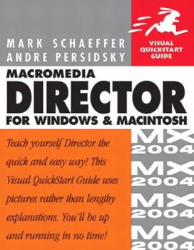 Paperback Macromedia Director MX 2004 for Windows and Macintosh: Visual QuickStart Guide Book