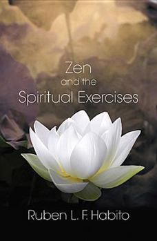 Paperback Zen and the Spiritual Exercises Book