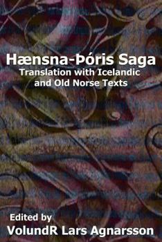 Paperback The Story of Hen-Thorir: Translation with Icelandic and Old NorseText Book