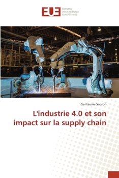 L'industrie 4.0 et son impact sur la supply chain