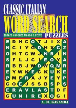 Paperback CLASSIC ITALIAN Word Search Puzzles [Italian] Book