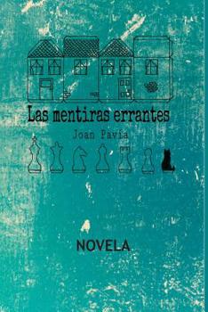 Paperback Las Mentiras Errantes: Novela [Spanish] Book