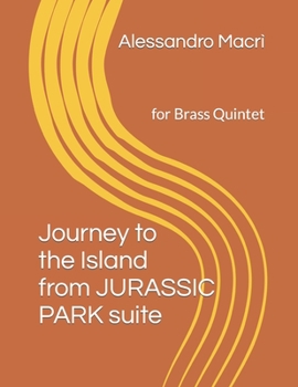 Paperback Journey to the Island from JURASSIC PARK suite: for Brass Quintet [Italian] Book