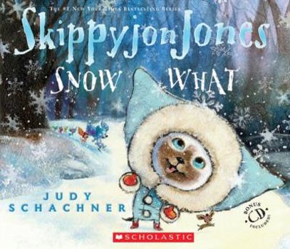 Skippyjon Jones Snow What Paperback and Audio CD