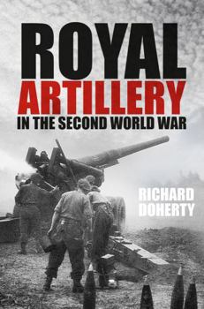 Paperback Royal Artillery in the Second World War Book