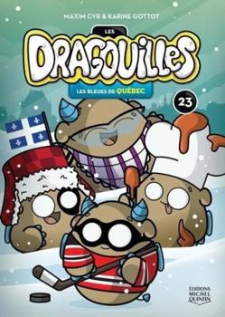 Hardcover Les Dragouilles 23 : Les bleues de Québec [French] Book