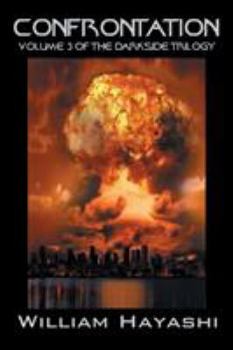 Confrontation: Volume 3 of the Darkside Trilogy - Book #3 of the Darkside Trilogy