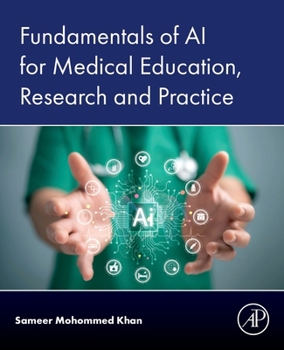 Paperback Fundamentals of AI for Medical Education, Research and Practice Book