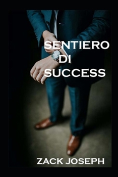 Paperback Sentiero Di Successo [Italian] Book