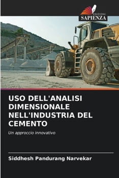 USO Dell'analisi Dimensionale Nell'industria del Cemento (Italian Edition)