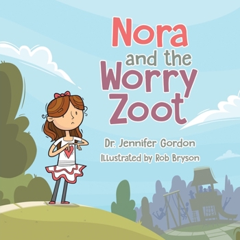 Paperback Nora and the Worry Zoot Book
